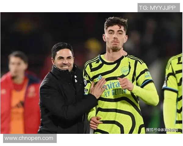 哈弗茨：天赋与实力并存的足球新星，探索其成就与未来潜力