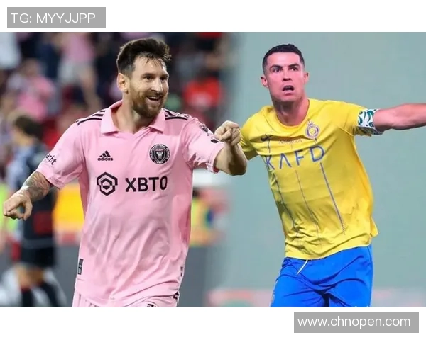 梅西与C罗巅峰对决引领世界足坛新时代风云变幻